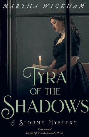 Tyra of the Shadows by Martha Wickham 9798227546869