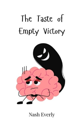 The Taste of Empty Victory by Nash Everly 9783690819756