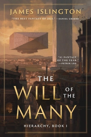The Will of the Many: Deluxe Edition Hardcover by James Islington 9781668093290
