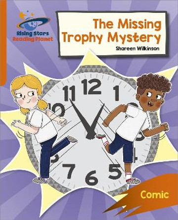 Reading Planet: Rocket Phonics - Target Practice - The Missing Trophy Mystery - Orange by Abigail Steel