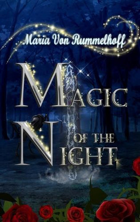 Magic of the night by Maria Von Rummelhoff 9788269349931