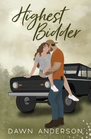 Highest Bidder by Dawn Anderson 9798991678407