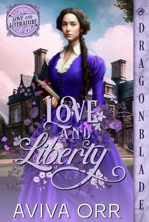 Love and Liberty by Aviva Orr 9781961275478