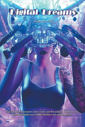 Digital Dreams by Aleena Bot 9798223337980