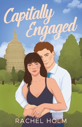 Capitally Engaged by Rachel Holm 9798986576251