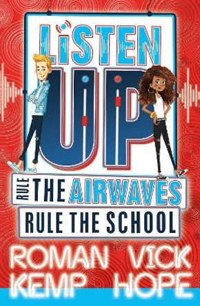 Listen Up: Rule the airwaves, rule the school by Roman Kemp