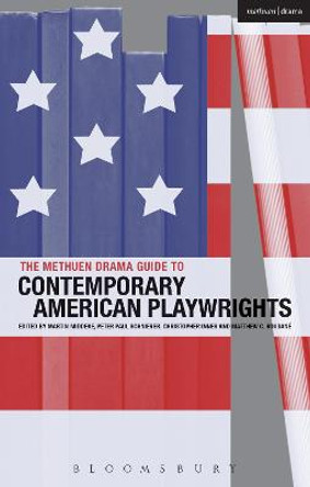 The Methuen Drama Guide to Contemporary American Playwrights by Peter Paul Schnierer