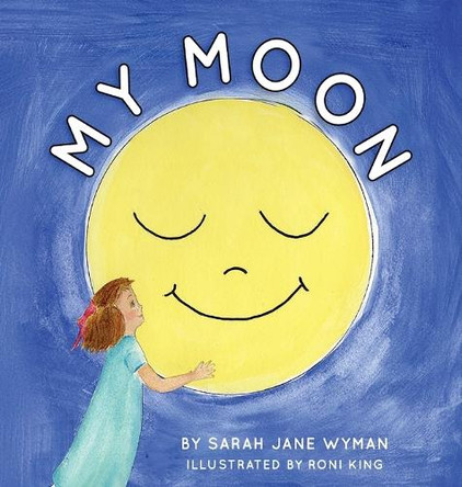 My Moon by Sarah Jane Wyman 9781962825269