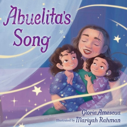 Abuelita's Song by Gloria Amescua 9781665957519