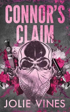 Connor's Claim (Body Count, #2) Alternate Cover by Jolie Vines 9781738572342