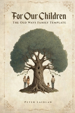 For Our Children by Peter Laidlaw 9798894063997