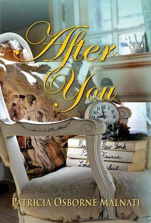 After You by Patricia Osborne Malnati 9781614933557