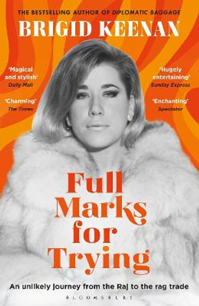 Full Marks for Trying by Brigid Keenan