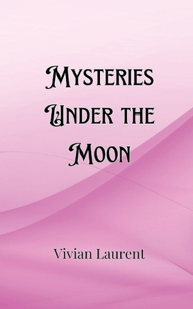 Mysteries Under the Moon by Blake 9789916904718