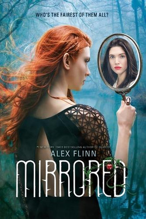 Mirrored by Alex Flinn 9780062134530