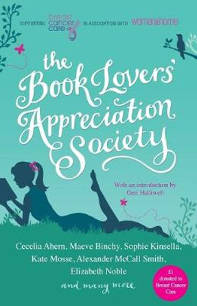The Book Lovers' Appreciation Society: Breast Cancer Care Short Story Collection by Various