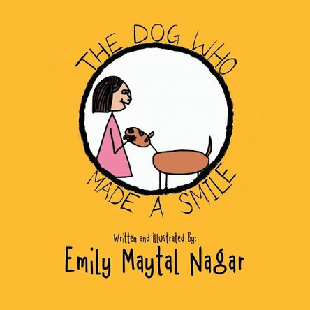 The Dog Who Made a Smile by Emily Maytal Nagar 9781543748574