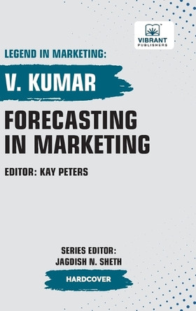 Forecasting in Marketing by V Kumar 9781636513126