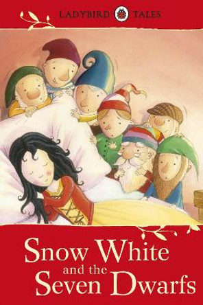 Ladybird Tales: Snow White and the Seven Dwarfs by Vera Southgate