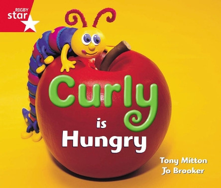 Rigby Star Guided Reception: Red Level: Curly is Hungry Pupil Book (single) by  9780433026594