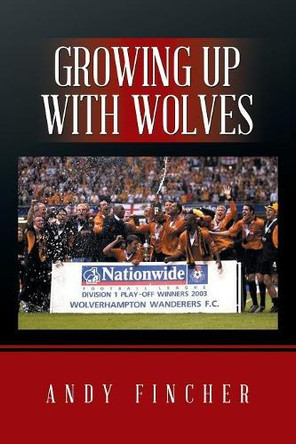 Growing Up with Wolves by Richard Hinton 9781543492132