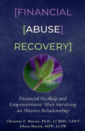 Financial Abuse Recovery by Christine E Murray 9798230557005