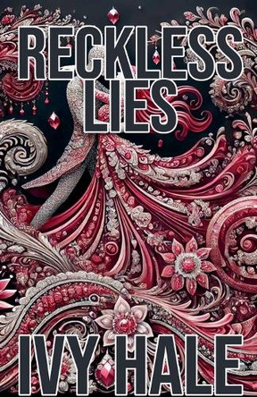 Reckless Lies by Ivy Hale 9798227671592