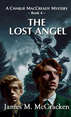 The Lost Angel by James M McCracken 9781735923383