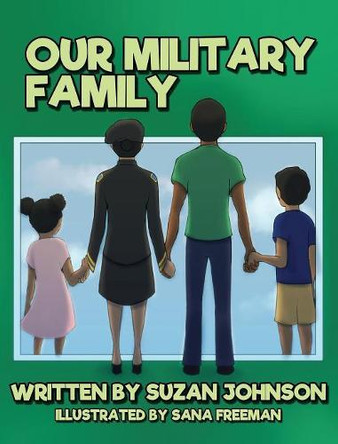 Our Military Family by Suzan Johnson 9781947082953