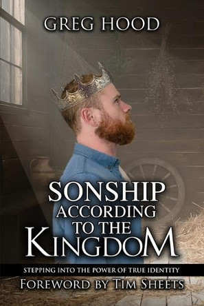 Sonship According to the Kingdom by Jim Bryson 9781735768199