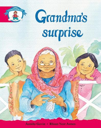 Literacy Edition Storyworlds Stage 5, Our World, Grandma's Surprise by  9780435140540