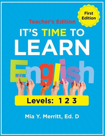 It's Time to Learn English TEACHER'S EDITION by Mia Y Merritt 9798885267137