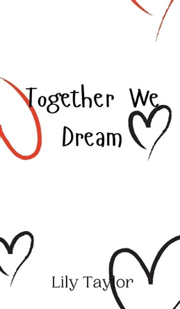 Together We Dream by Lily Taylor 9789908012124