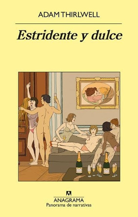Estridente y Dulce by Adam Thirlwell 9788433979742
