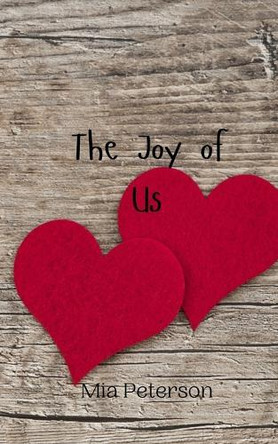 The Joy of Us by Mia Peterson 9789908009018
