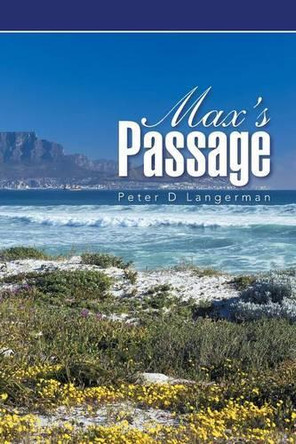 Max's Passage by Peter D Langerman 9781482805208