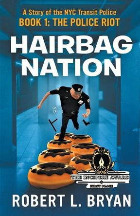 Hairbag Nation by Robert L Bryan 9798223900245