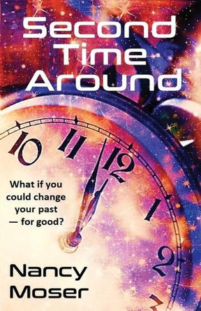 Second Time Around by Nancy Moser 9781961907546