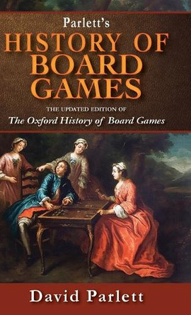 Oxford History of Board Games by David Parlett 9781626548817