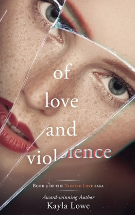 Of Love and Violence: A Women's Fiction Story by Kayla Lowe 9798215947470