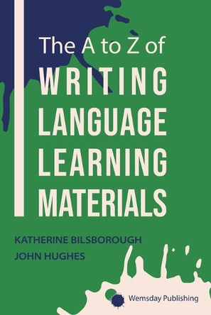The A To Z Of Writing Language Learning Materials by John Hughes 9781068334313