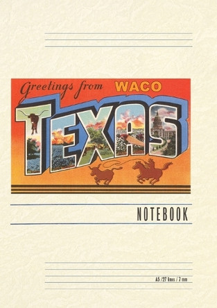 Vintage Lined Notebook Greetings from Waco, Texas by Found Image Press 9798385451890