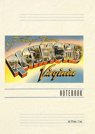 Vintage Lined Notebook Greetings from Richmond by Found Image Press 9798385452422