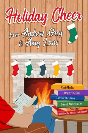 Holiday Cheer from Andrew Grey and Amy Lane by Andrew Grey 9781641088084