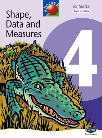 Abacus 4:  Shape, Data and Measure Malta Euro Edition by  9780602575373