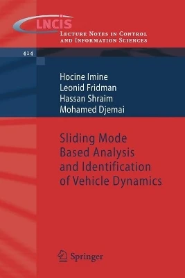 Sliding Mode Based Analysis and Identification of Vehicle Dynamics by Hocine Imine 9783642222238