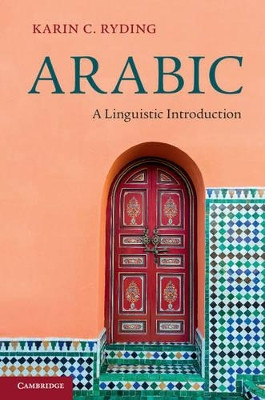 Arabic: A Linguistic Introduction by Karin C. Ryding 9781107606944