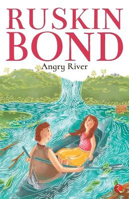 Angry River by Archana Sreenivasan 9788129119841