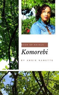 Komorebi by Angie Nanette 9789357618434