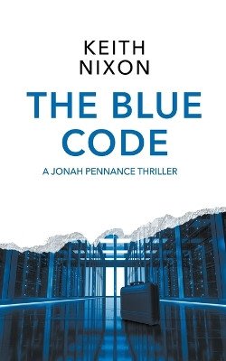 The Blue Code by Keith Nixon 9798223875888